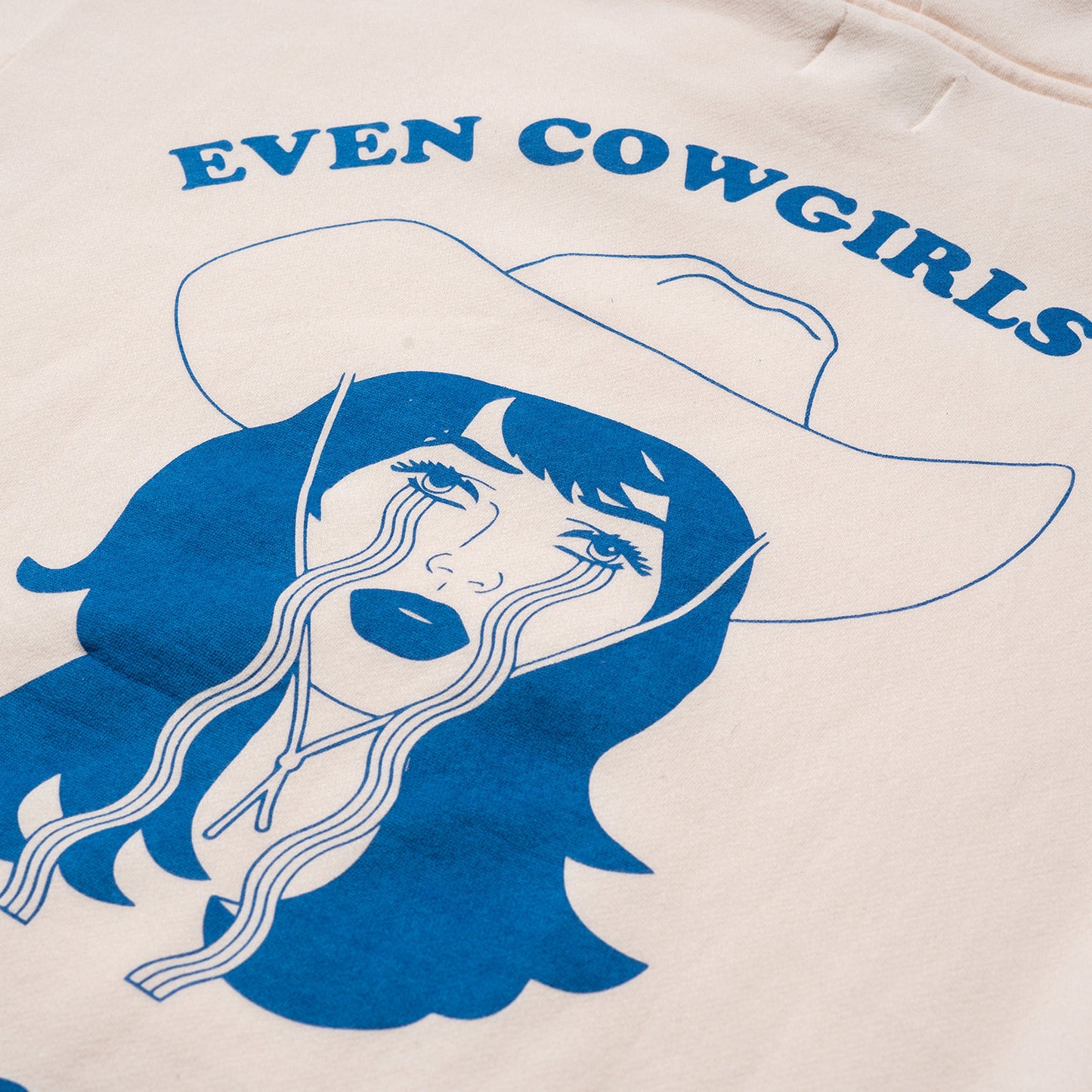EVEN COWGIRLS GET THE BLUES HOODIE